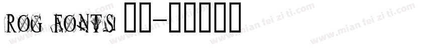 rog fonts 普通字体转换